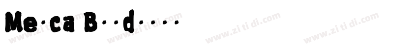Menca Bold字体转换